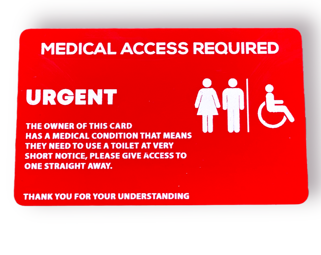 MEDICAL ACCESS CARD, to request urgent use of toilet (bladder / bowel condition)